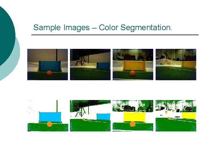 Sample Images – Color Segmentation. 