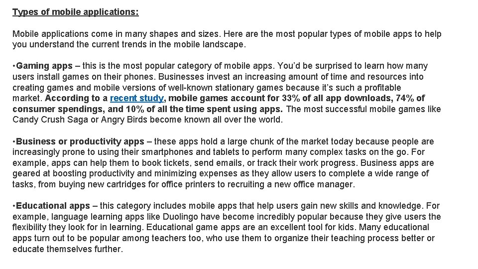 Types of mobile applications: Mobile applications come in many shapes and sizes. Here are