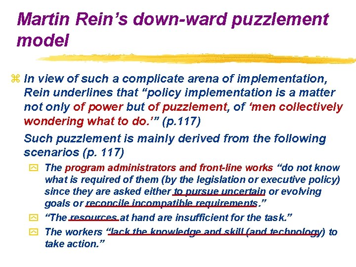 Martin Rein’s down-ward puzzlement model z In view of such a complicate arena of