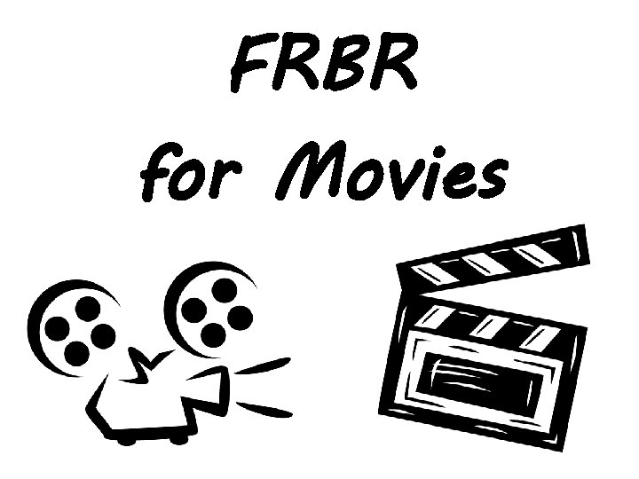 FRBR for Movies 2 