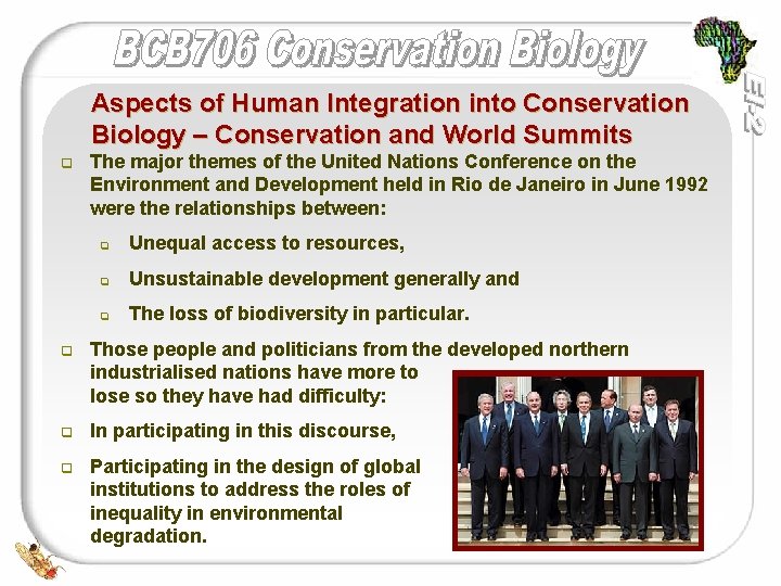 Aspects of Human Integration into Conservation Biology – Conservation and World Summits q The