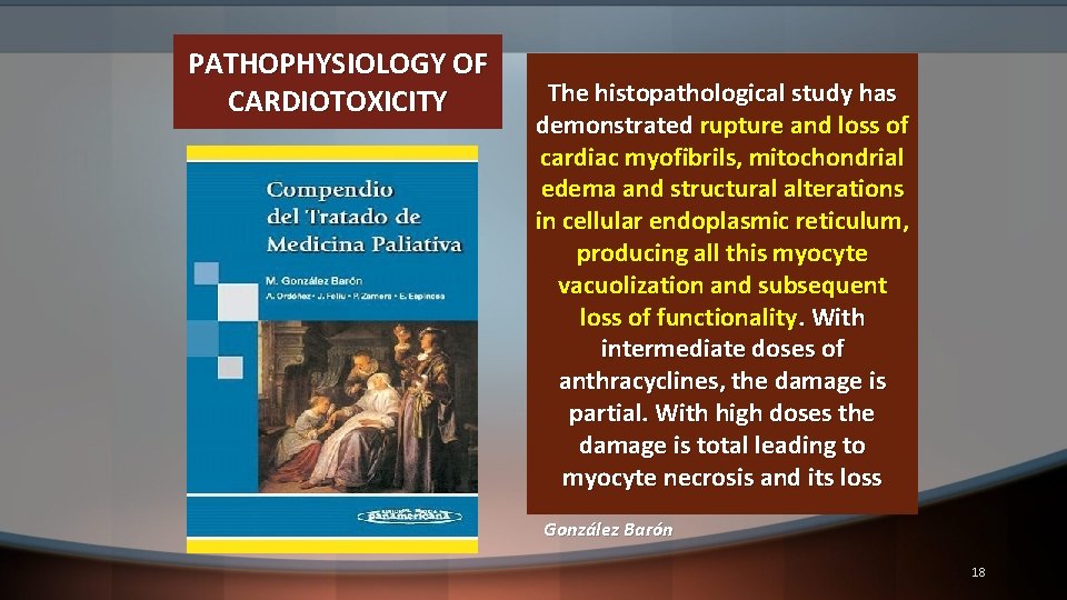 PATHOPHYSIOLOGY OF CARDIOTOXICITY The histopathological study has demonstrated rupture and loss of cardiac myofibrils,