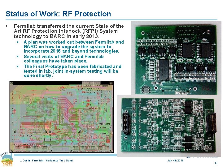 Status of Work: RF Protection • Fermilab transferred the current State of the Art