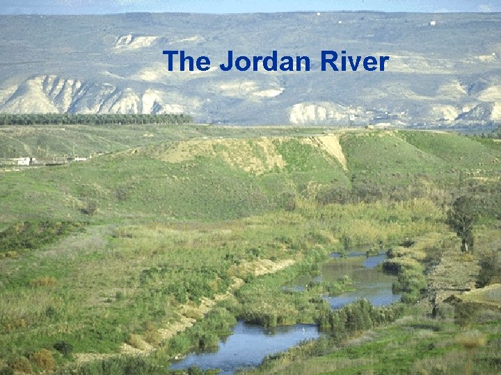 The Jordan River 