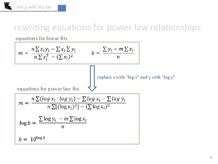 living with the lab rewriting equations for power law relationships equations for linear fits