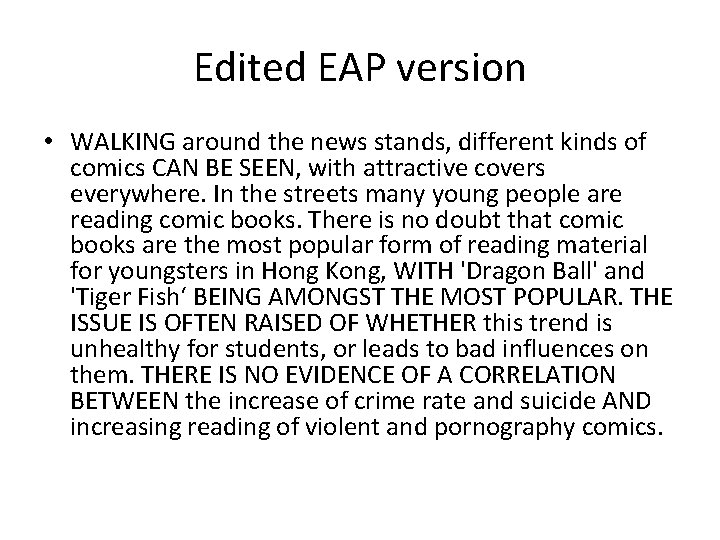 Edited EAP version • WALKING around the news stands, different kinds of comics CAN