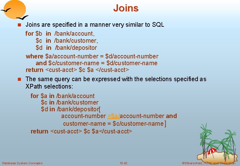 Joins n Joins are specified in a manner very similar to SQL for $b
