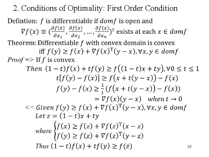 2. Conditions of Optimality: First Order Condition 10 