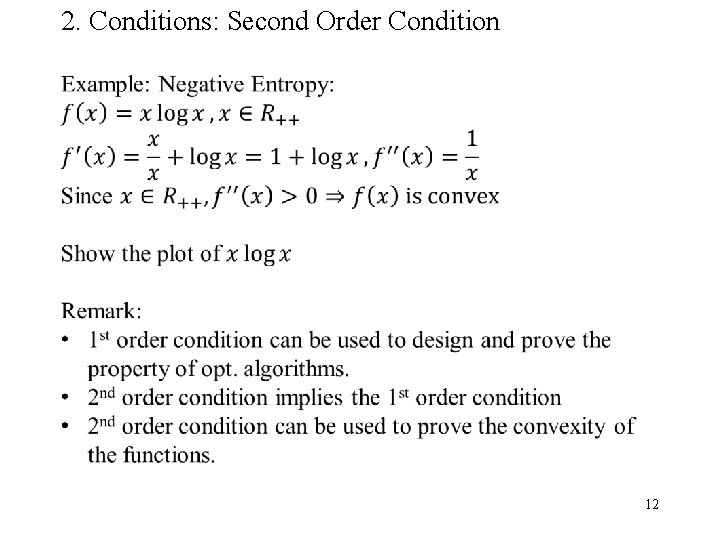 2. Conditions: Second Order Condition 12 