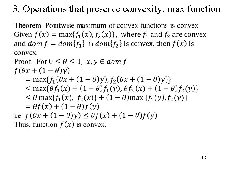3. Operations that preserve convexity: max function 18 