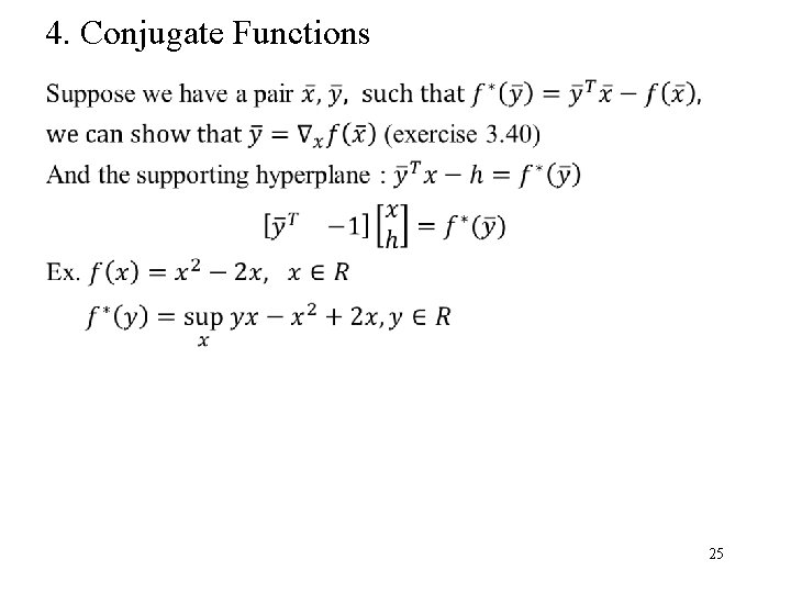 4. Conjugate Functions 25 