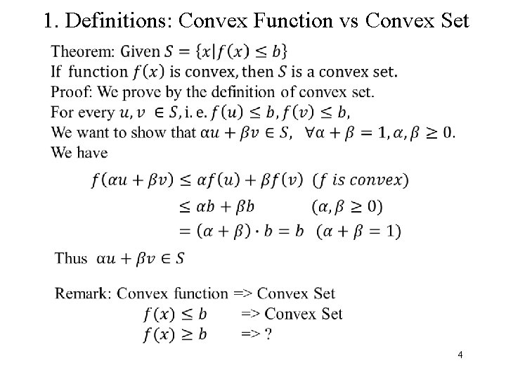 1. Definitions: Convex Function vs Convex Set 4 