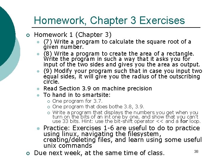 Homework, Chapter 3 Exercises ¡ Homework 1 (Chapter 3) l l l (7) Write