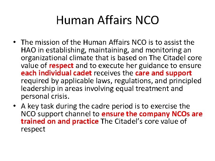 Human Affairs NCO • The mission of the Human Affairs NCO is to assist