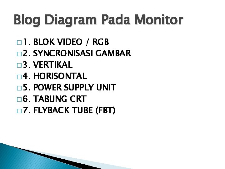 Blog Diagram Pada Monitor � 1. � 2. � 3. � 4. � 5.