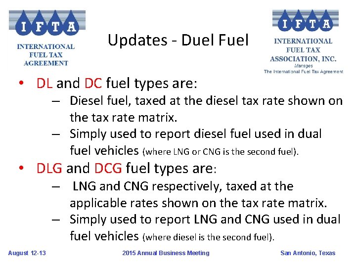 Updates - Duel Fuel • DL and DC fuel types are: – Diesel fuel,