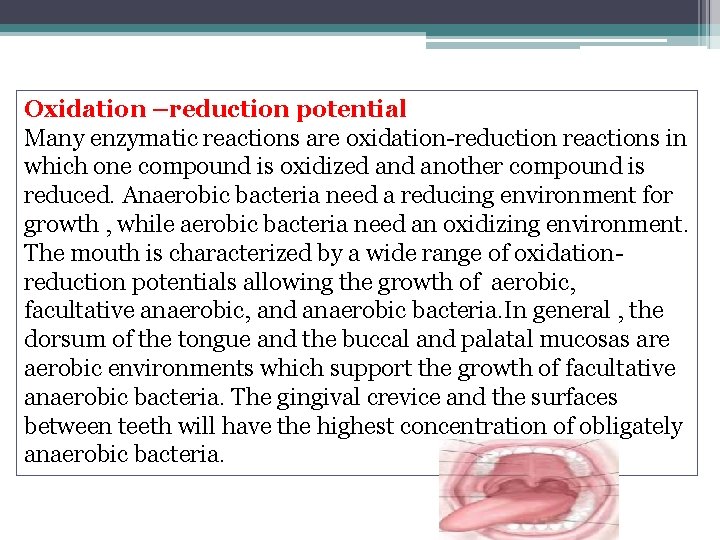 Oxidation –reduction potential Many enzymatic reactions are oxidation-reduction reactions in which one compound is