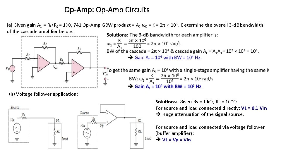Op-Amp: Op-Amp Circuits (a) Given gain A 1 = RF/RS = 100, 741 Op-Amp
