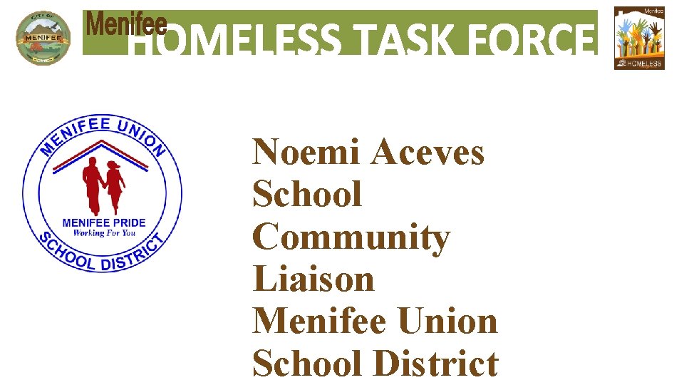 Noemi Aceves School Community Liaison Menifee Union School District 