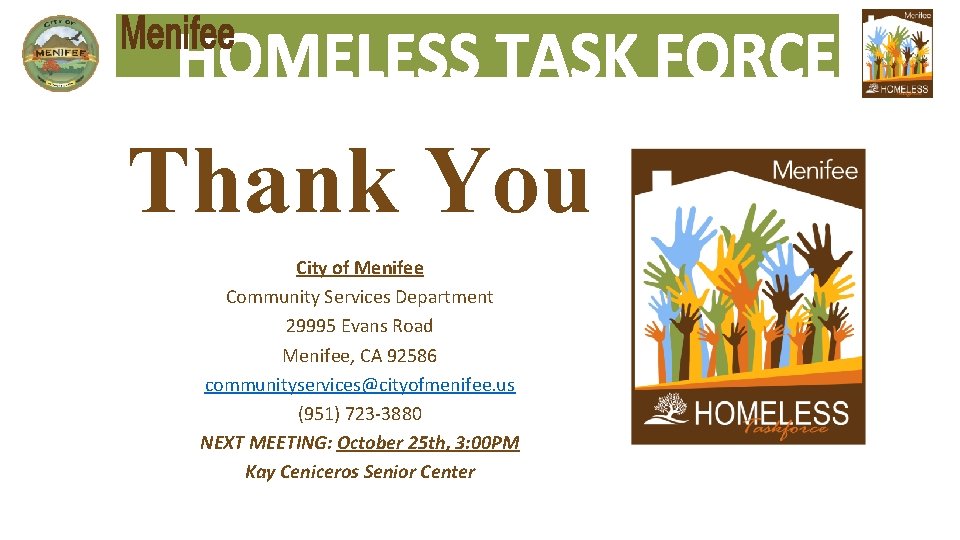 Thank You City of Menifee Community Services Department 29995 Evans Road Menifee, CA 92586