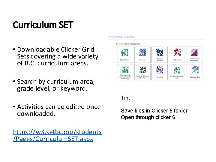 Curriculum SET • Downloadable Clicker Grid Sets covering a wide variety of B. C.