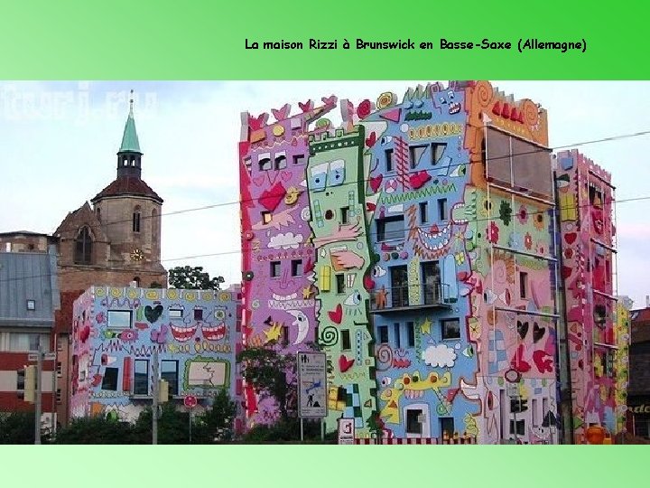 La maison Rizzi à Brunswick en Basse-Saxe (Allemagne) 