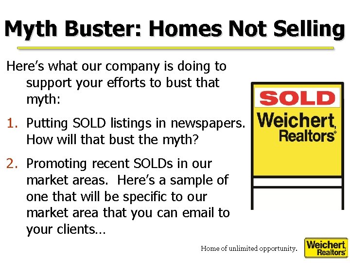 Myth Buster: Homes Not Selling Here’s what our company is doing to support your