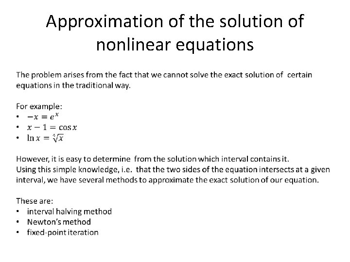 Approximation of the solution of nonlinear equations 