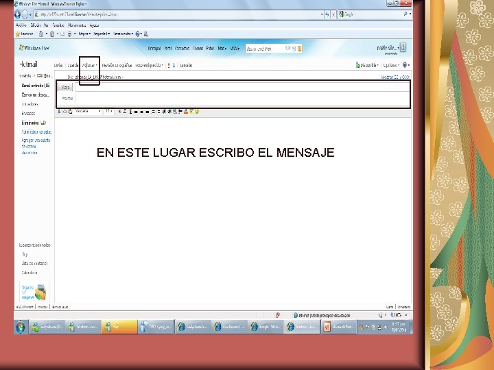 EN ESTE LUGAR ESCRIBO EL MENSAJE 