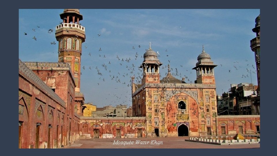 Mosquée Wazir Khan 