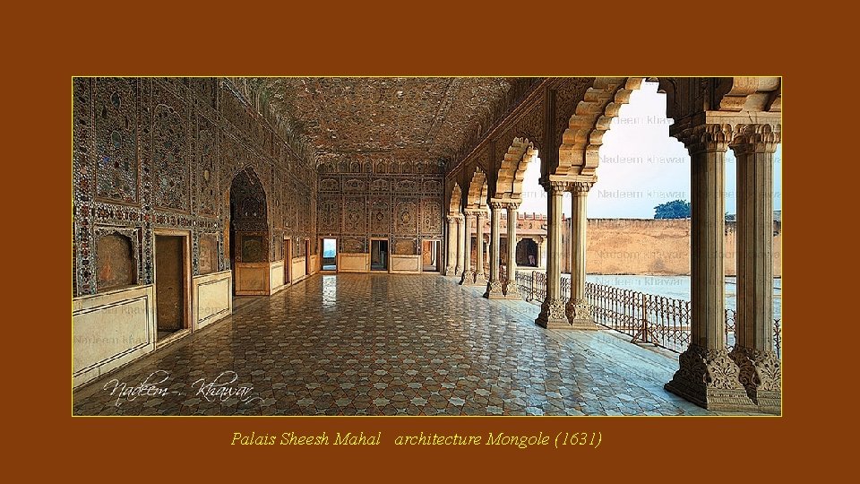 Palais Sheesh Mahal architecture Mongole (1631) 