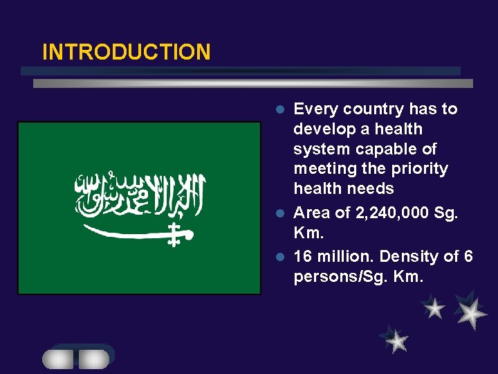 INTRODUCTION Every country has to develop a health system capable of meeting the priority