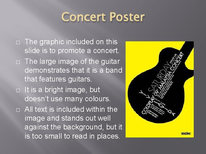Concert Poster � � The graphic included on this slide is to promote a