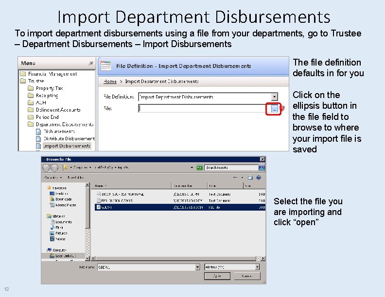 Import Department Disbursements To import department disbursements using a file from your departments, go