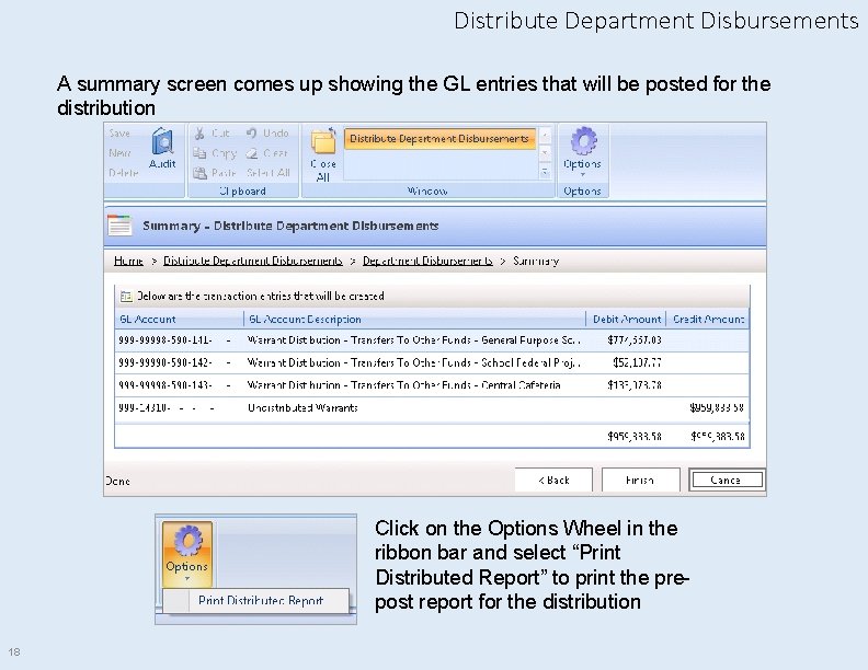 Distribute Department Disbursements A summary screen comes up showing the GL entries that will