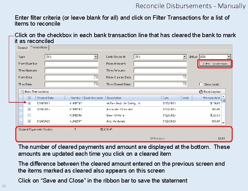 Reconcile Disbursements - Manually Enter filter criteria (or leave blank for all) and click