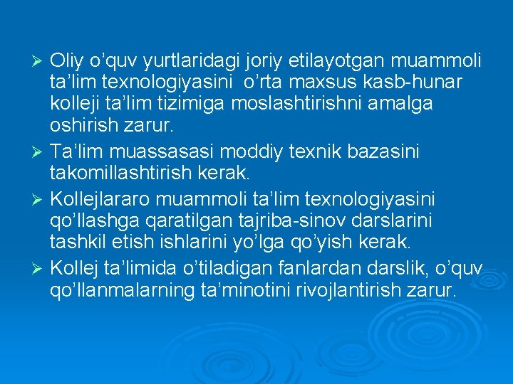 Oliy o’quv yurtlaridagi joriy etilayotgan muammoli ta’lim texnologiyasini o’rta maxsus kasb-hunar kolleji ta’lim tizimiga