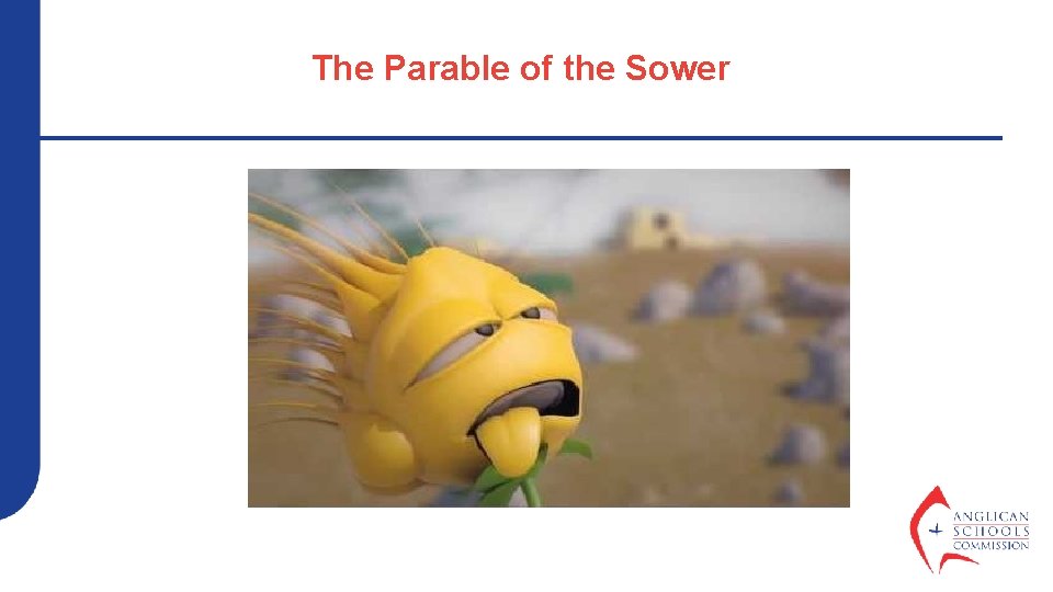 The Parable of the Sower 