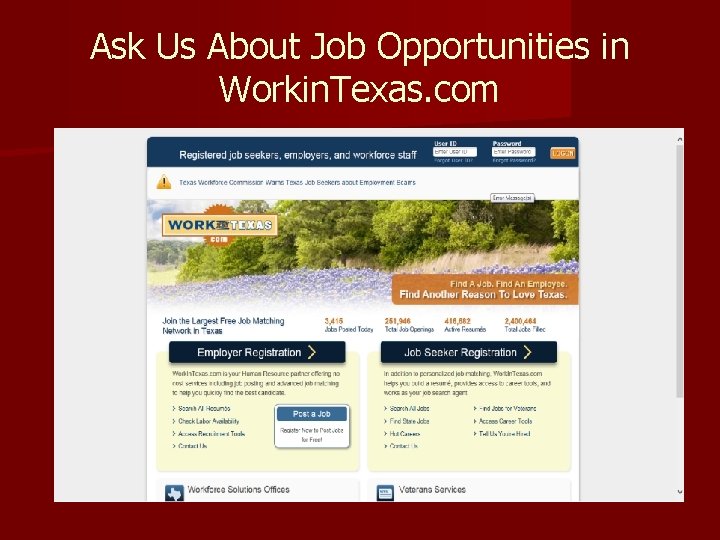 Ask Us About Job Opportunities in Workin. Texas. com 