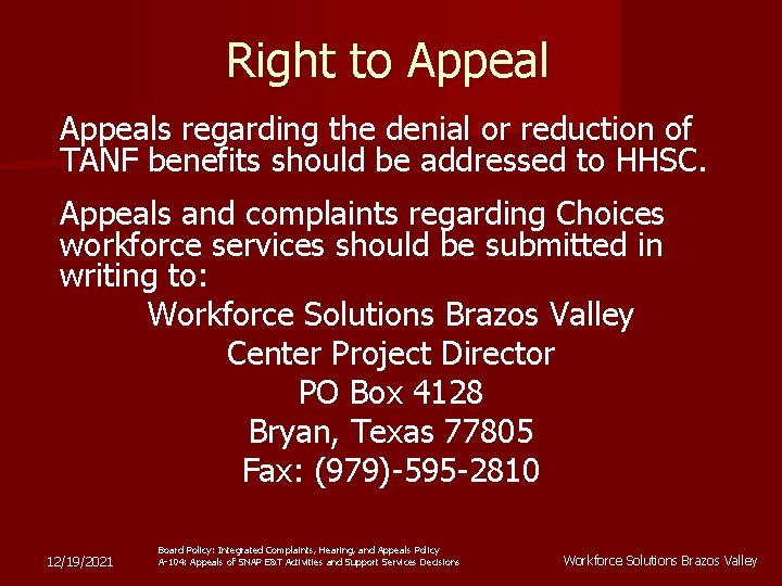 Right to Appeals regarding the denial or reduction of TANF benefits should be addressed