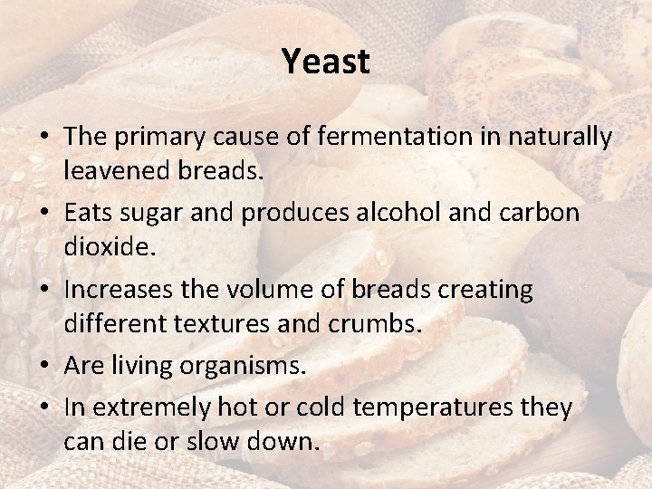 Yeast Breads TYPES OF DOUGH Lean Dough Contains