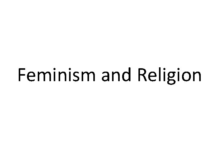 Feminism and Religion 
