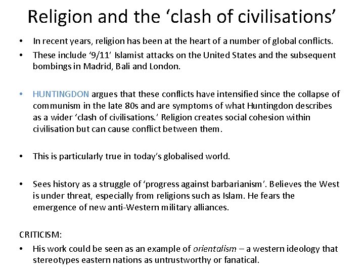 Religion and the ‘clash of civilisations’ • • In recent years, religion has been