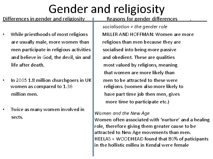 Gender and religiosity Differences in gender and religiosity • While priesthoods of most religions