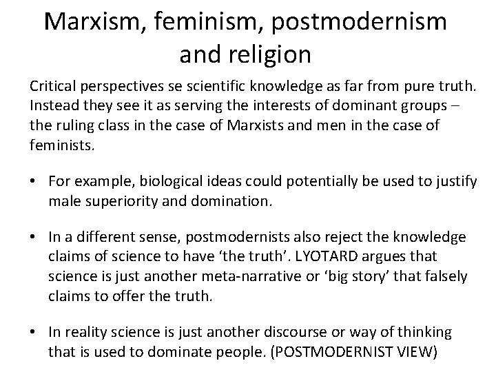 Marxism, feminism, postmodernism and religion Critical perspectives se scientific knowledge as far from pure