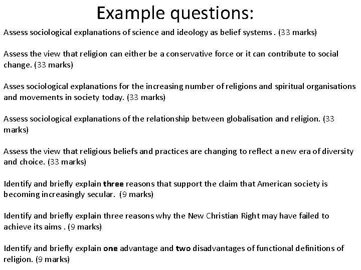 Example questions: Assess sociological explanations of science and ideology as belief systems. (33 marks)