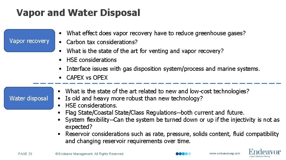 Vapor and Water Disposal Vapor recovery Water disposal PAGE 33 § § § What