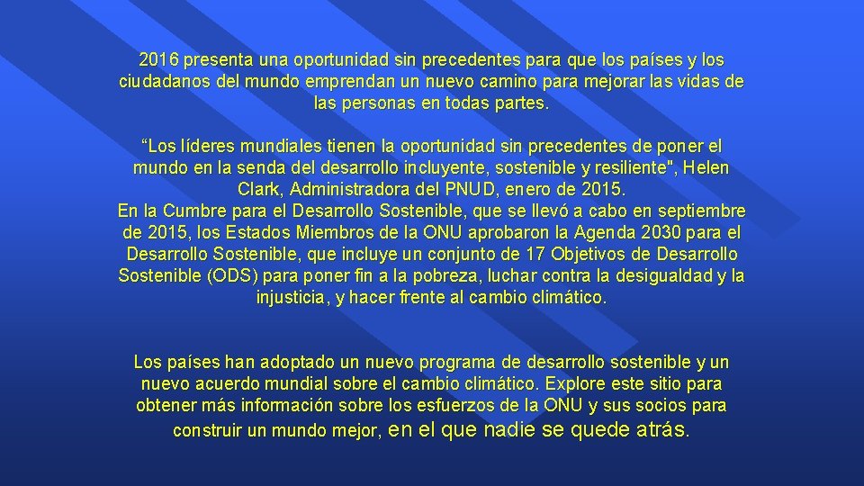 2016 presenta una oportunidad sin precedentes para que los países y los ciudadanos del