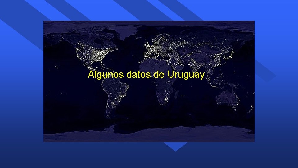 Algunos datos de Uruguay 