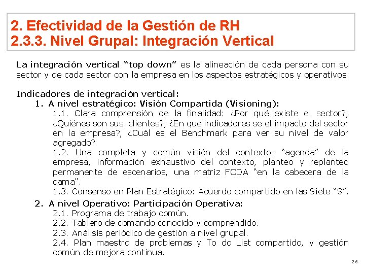 2. Efectividad de la Gestión de RH 2. 3. 3. Nivel Grupal: Integración Vertical